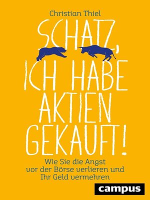 cover image of Schatz, ich habe Aktien gekauft!